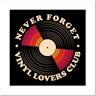 Never Forget - Vinyl Lovers Club Posters and Art